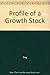 Profile of a Growth Stock