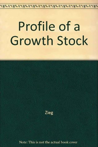 Profile of a Growth Stock (Paperback)