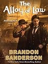 The Alloy of Law by Brandon Sanderson