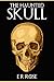 The Haunted Skull (The Book...