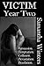 Victim: Year Two