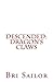 Descended: Dragon's Claws