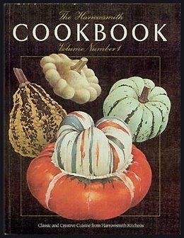 The Harrowsmith Cookbook Volume Number 1