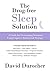 The Drug-free Sleep Solutio...
