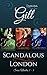 Scandalous London: Series Bundle