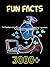 3,000+ Fun Facts (Annotated)