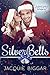 Silver Bells by Jacquie Biggar Silver Bells by Jacquie Biggar