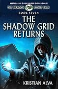 The Shadow Grid Returns