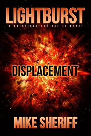 Lightburst: Displacement