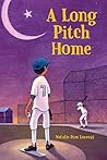 A Long Pitch Home