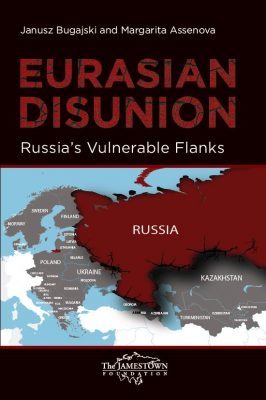 Russian Disunion-Russia's Vulnerable Flanks