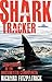 Shark Tracker: Confessions of an Underwater Cameraman