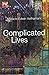 Complicated Lives