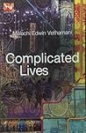 Complicated Lives