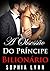 A Obsessão do Príncipe Bilionário (Portuguese Edition)
