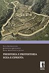 Preistoria e Protostoria egea e cipriota