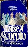 House of Scorpio by Pat Wallace