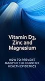 Vitamin D3, Zinc ...