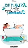 Tout plaquer et aller prendre un bain by Mathou