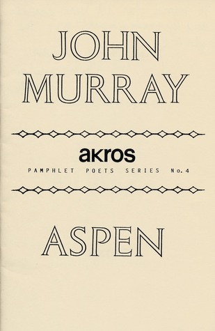 Aspen (Akros pamphlet poets series)