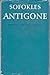 Antigone (The Theban Plays, #3)