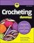 Crocheting for Dummies by Karen Manthey