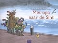 Met opa naar de Sint