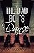 The Bad Boy's Dance