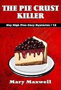 The Pie Crust Killer