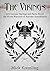 The Vikings: 300 Quotes, Facts and Sayings About the Norse Warriors of Ancient Scandinavia (Viking History, Military Quotes, Viking Quotes)