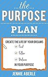 The Purpose Plan:...