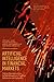 Artificial Intelligence in Financial Markets: Cutting Edge Applications for Risk Management, Portfolio Optimization and Economics (New Developments in Quantitative Trading and Investment)