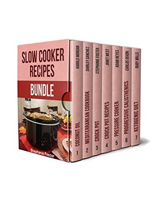 Slow Cooker Recipes Bundle: 95 Slow Cooker Recipes + Amazing Tips and Exercises for Weight Loss (coconut oil, mediterranean diet, crock pot)