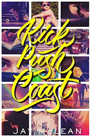 Kick, Push, Coast (Kick, Push #1-2)