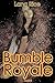 Bumble Royale: First morning of the Bimbo Royale games. Don't get too wet.