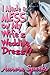 I Made a Mess on My Wife's Wedding Dress! (Feminized Husband Crossdressing Sissy Menage Erotica)