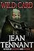 Wild Card by Jean Tennant