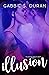 Illusion (Dragon Knights #3)