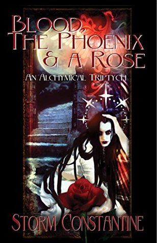 Blood, the Phoenix and a Rose: An Alchymical Triptych (Kindle Edition)