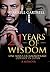 21 Years of Wisdom: One Man...