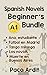 Spanish Novels: Beginner's ...