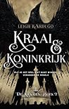 Kraai & Koninkrijk by Leigh Bardugo