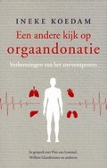 Een andere kijk op orgaandonatie : verkenningen van het stervensproces