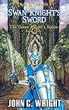 Swan Knight's Sword (The Green Knight's Squire #3; Moth & Cobweb #3)