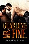 Guarding Mr. Fine by HelenKay Dimon