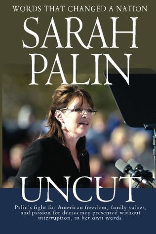 Sarah Palin Uncut