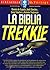 La Biblia Trekkie. Biblioteca del Dr. Vértigo