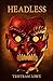 Headless