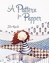 A Pattern for Pepper by Julie Kraulis