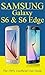 Samsung Galaxy S6 & S6 Edge...